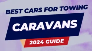 best cars for towing caravans